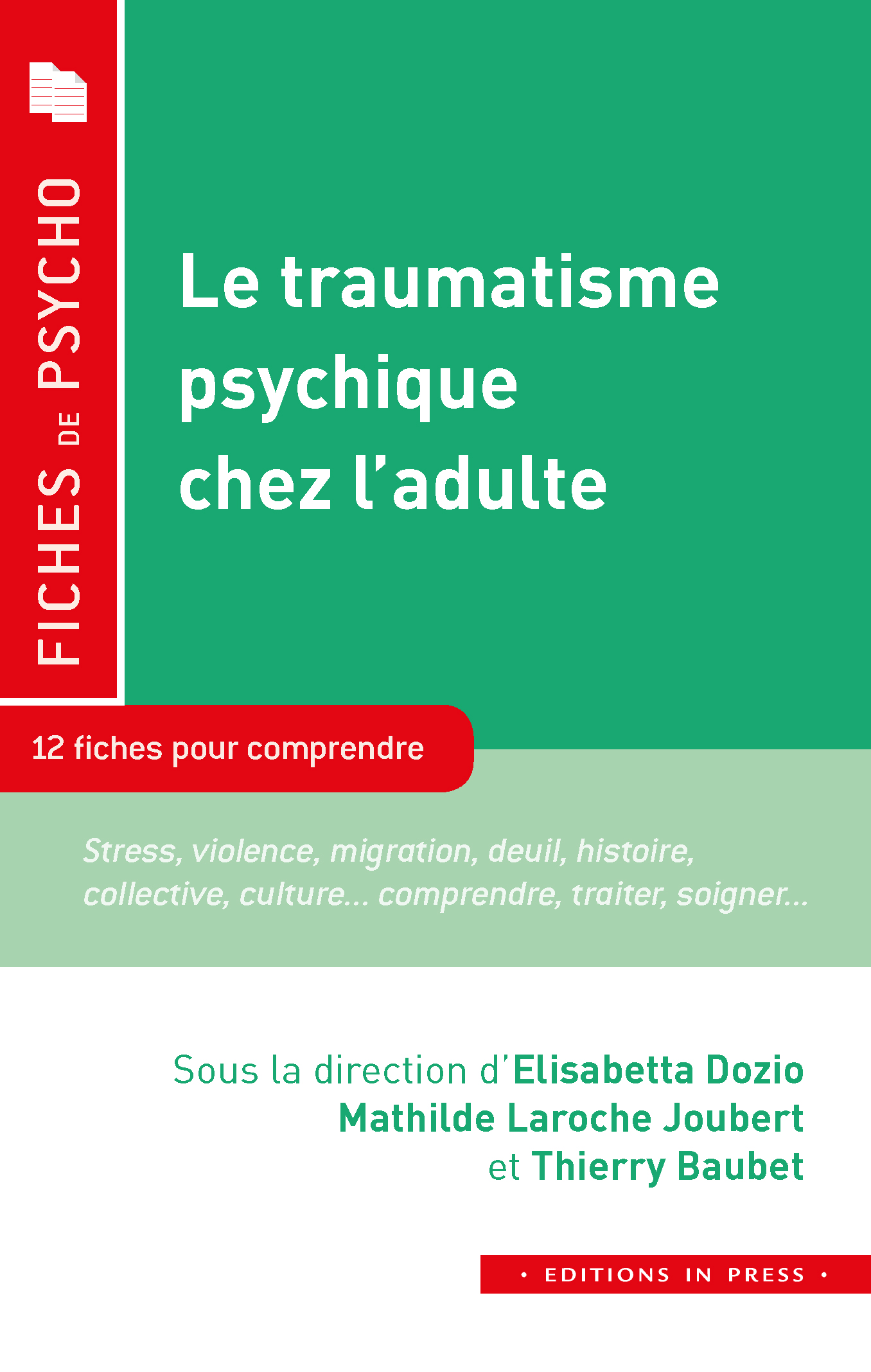 Livre - Le traumatisme psychique : Chez l'adulte - IFEMDR