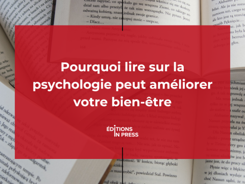 Pourquoi lire sur la psychologie peut améliorer votre bien-être